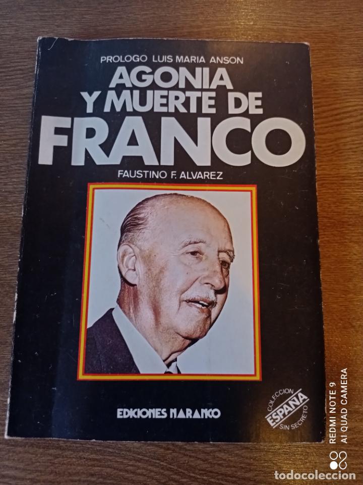 Libros de segunda mano: Agon&iacute;a y muerte de Franco. - Foto 1