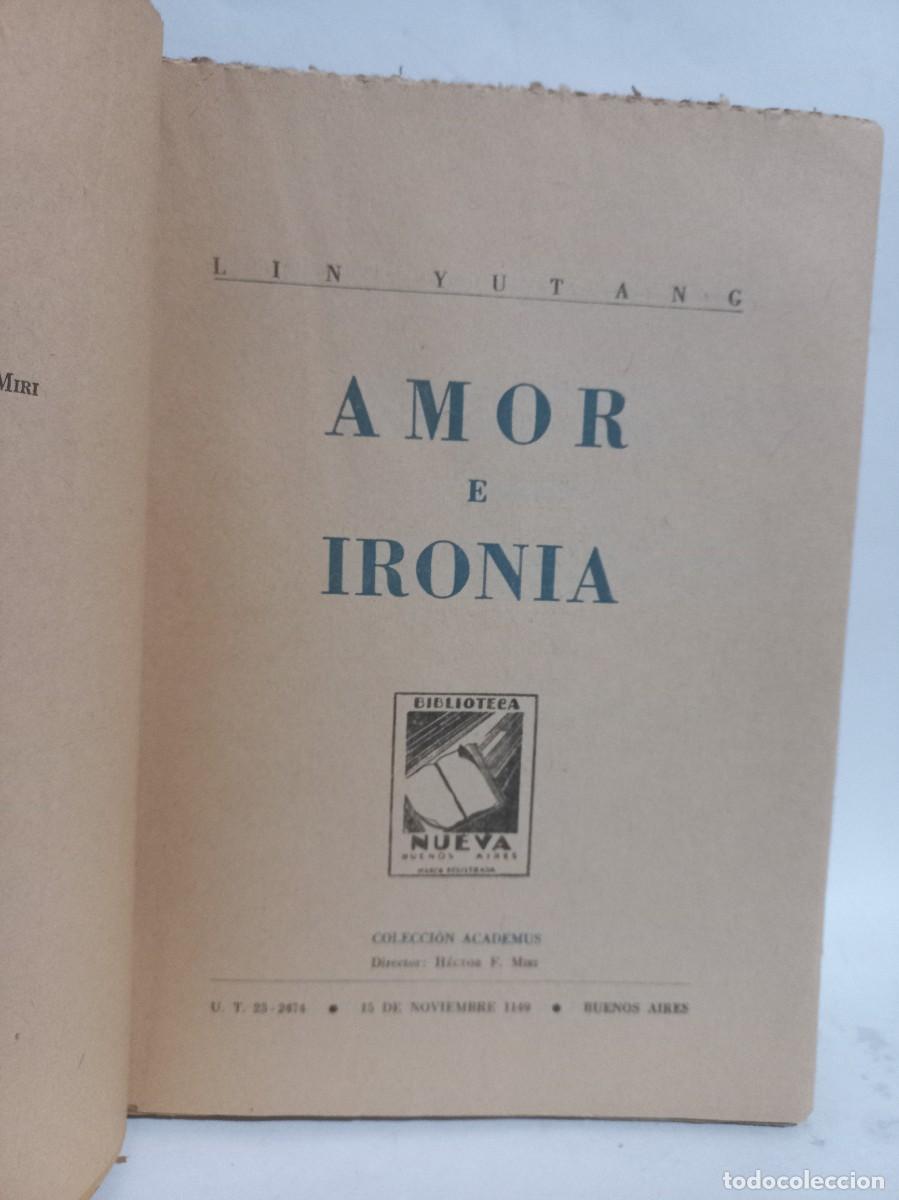 Libros de segunda mano: Lin Yutang - Amor e Ironia - 1945 - Foto 2