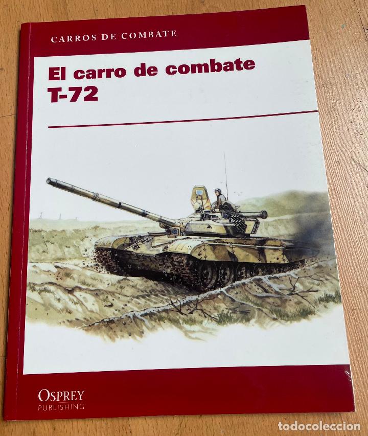 Libros de segunda mano: EL CARRO DE COMBATE T-72, Osprey - Foto 1