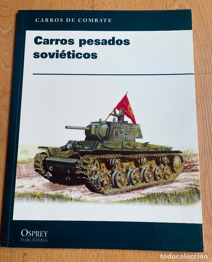 Libros de segunda mano: CARROS PESADOS SOVIETICOS, Osprey - Foto 1