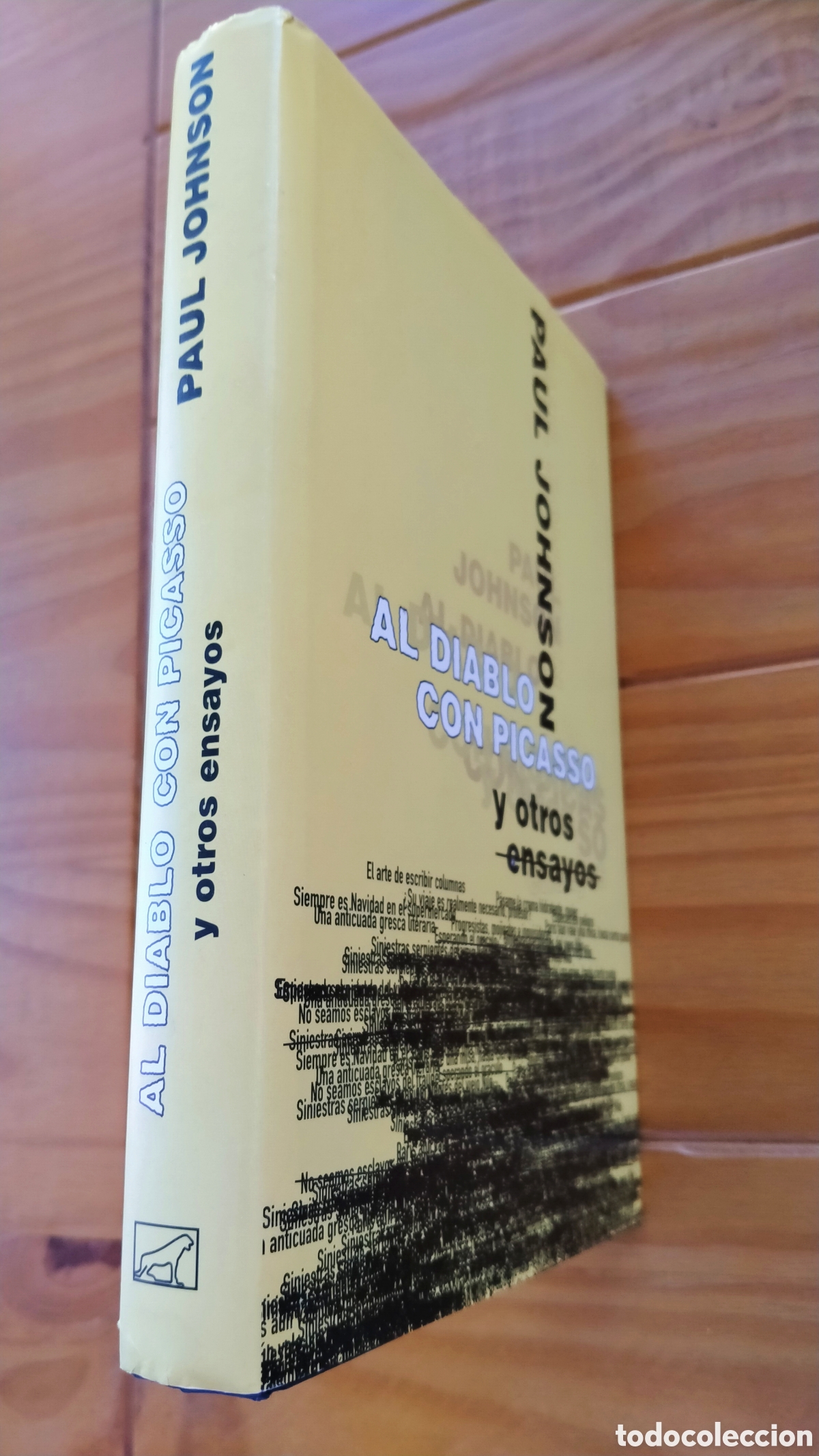 Libros de segunda mano: Libro. Al diablo con Picasso y otros ensayos. Paul Johnson. - Foto 2