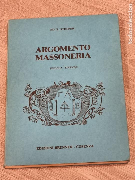 Libros de segunda mano: ED. E. STOLPER - ARGOMENTO MASSONERIA - ED.BRENNER 2A.ED. 1986 EN ITALIANO - Foto 1