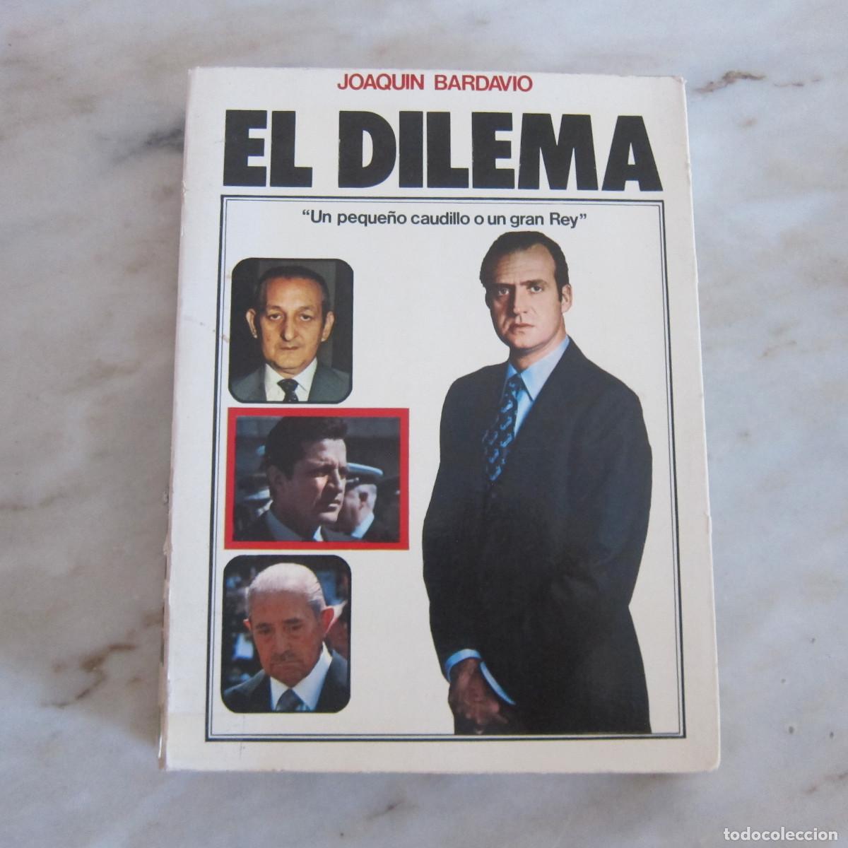 Libros de segunda mano: EL DILEMA - JOAQU&Iacute;N BARDAVIO (STRIPS) HISTORIA - Foto 1