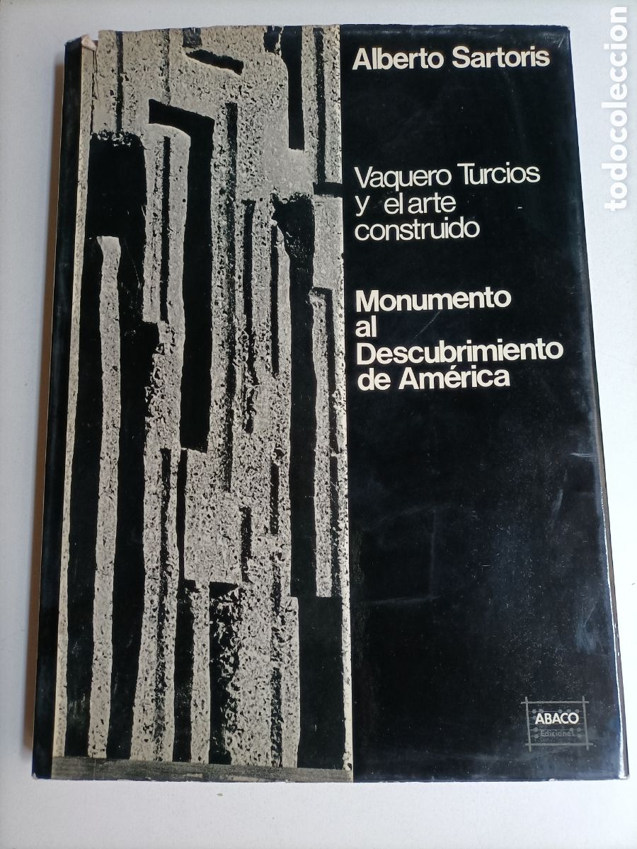 Libros de segunda mano: Monumento al descubrimiento de Am&eacute;rica. Vaquero Turcios y el arte construido escultura