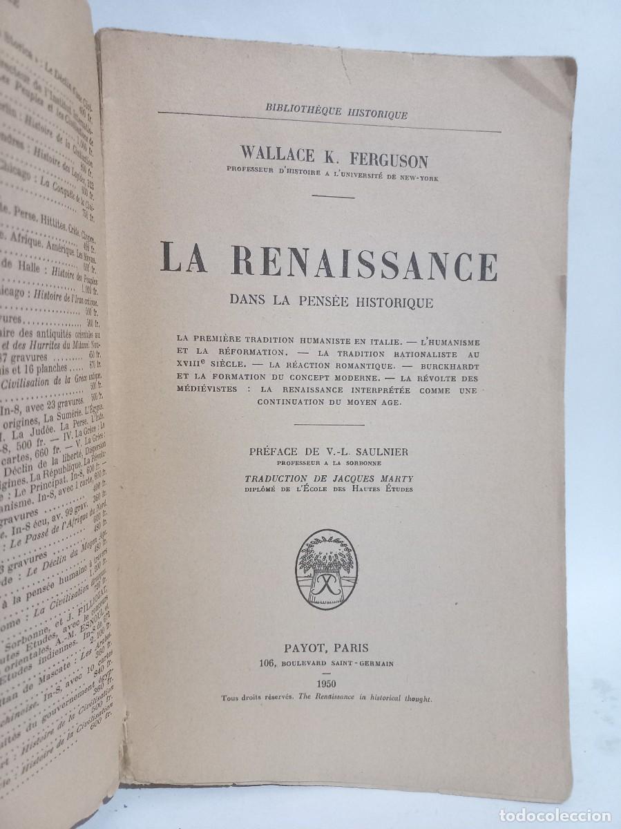 Libros de segunda mano: W. K. Ferguson - La Renaissance dans la Pens&eacute;e Historique - 1950 - Foto 2