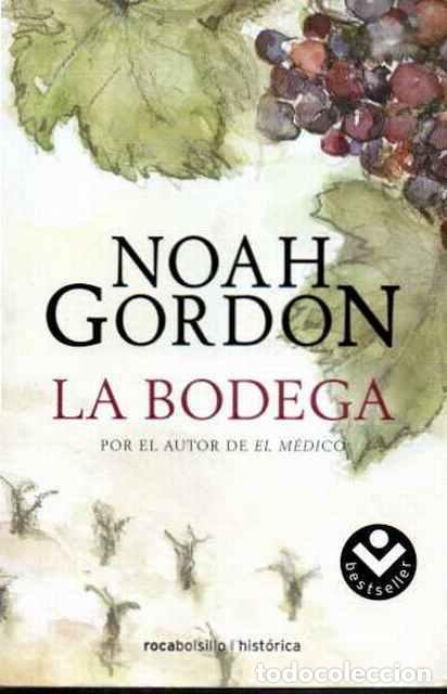 Libros de segunda mano: La bodega - Gordon, Noah - Foto 1