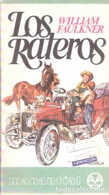 Libros de segunda mano: Los rateros - Faulkner, William - Foto 1