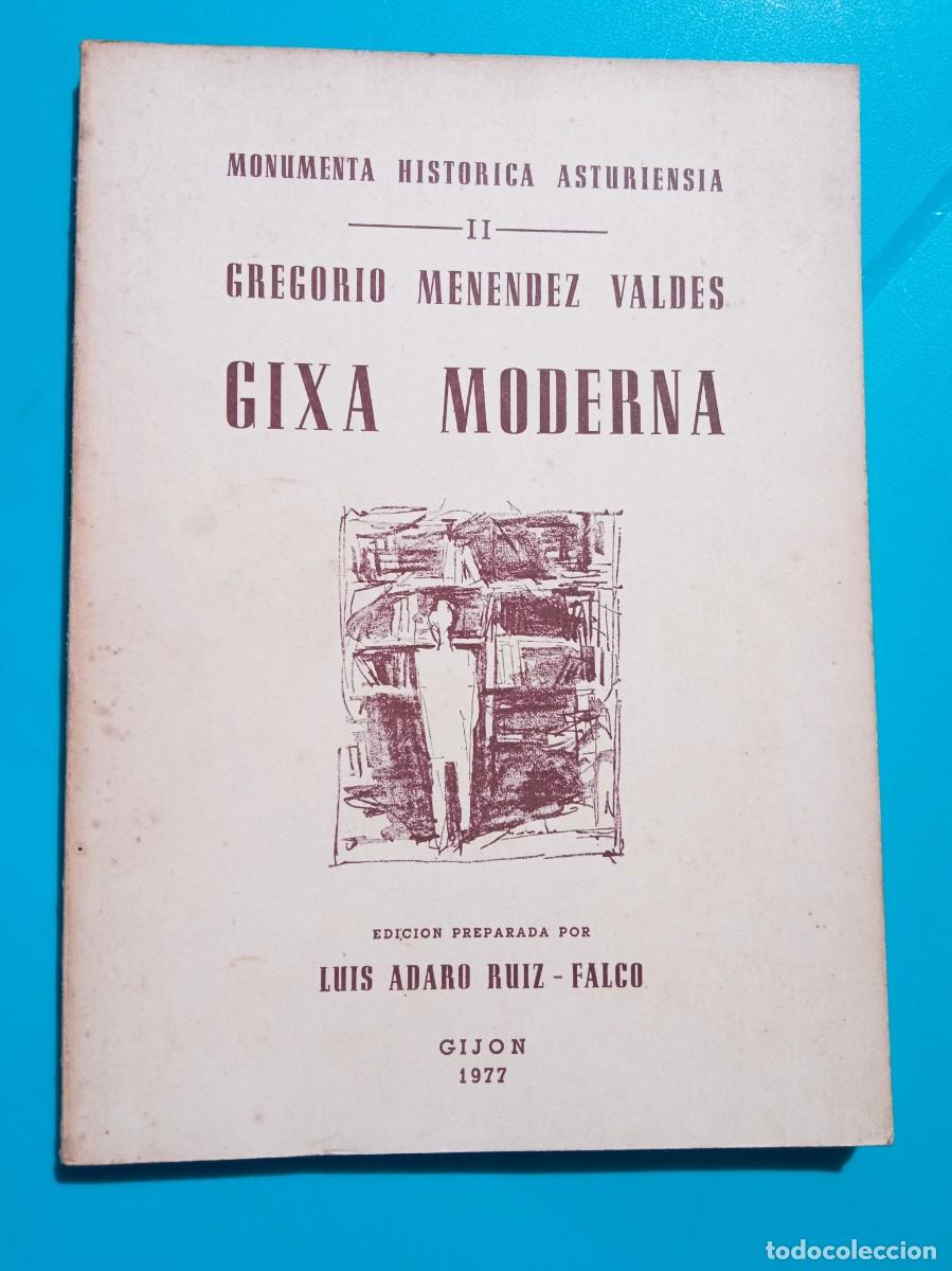 Libri di seconda mano: Gixa moderna. Autor: Gregorio Men&eacute;ndez Vald&eacute;s