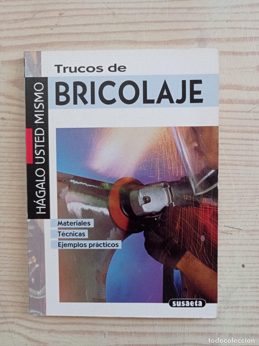 Libros de segunda mano: Trucos De Bricolaje - Materiales - Tecnicas - Ejemplos Practicos - Susaeta - Foto 1