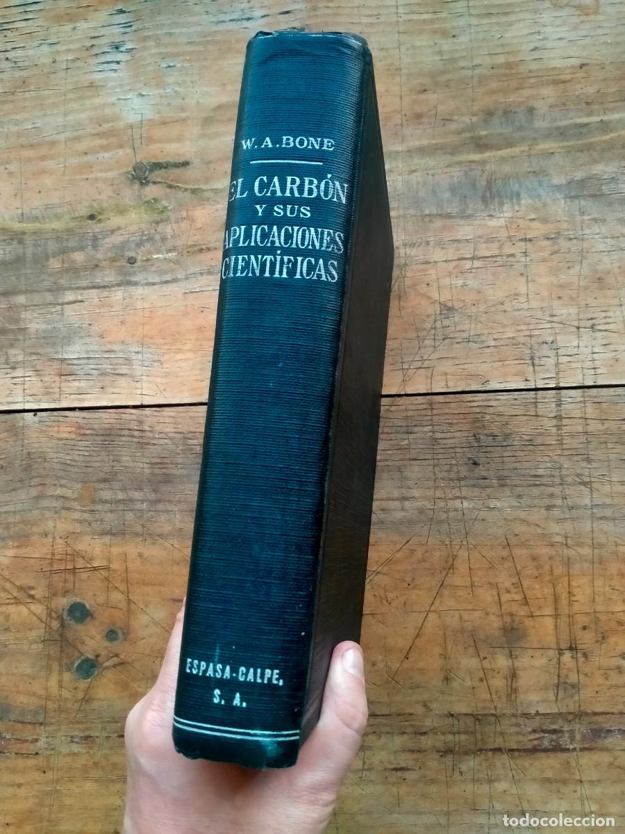 Libros de segunda mano: El carb&oacute;n y sus aplicaciones cient&iacute;ficas. Leer descripci&oacute;n. - Foto 1