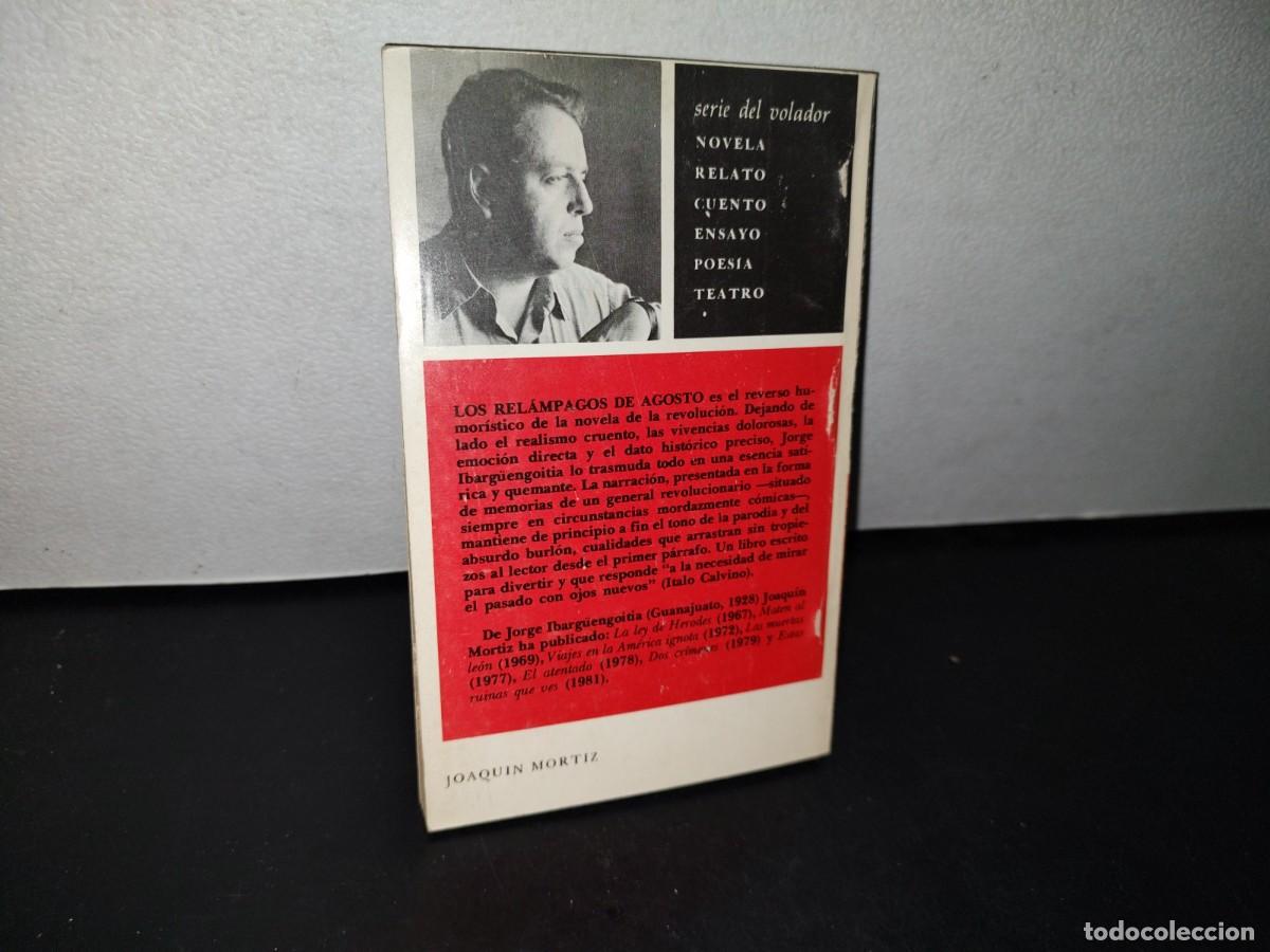 Libros de segunda mano: 76- LOS REL&Aacute;MPAGOS DE AGOSTO - JORGE IBARG&Uuml;ENGOITIA - 1982 - Foto 3