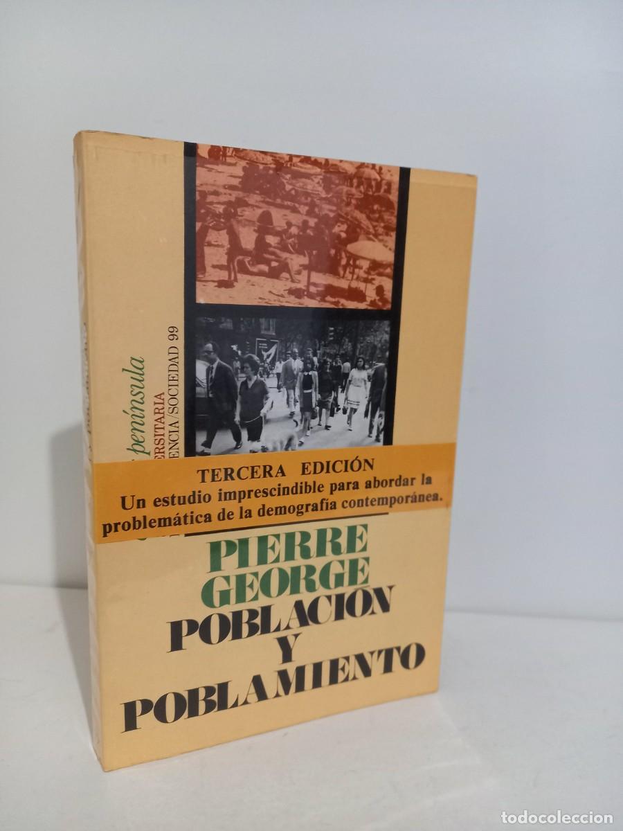 Libros de segunda mano: Poblaci&oacute;n y poblamiento. Pierre George. Ediciones Peninsula 1979 - Foto 1