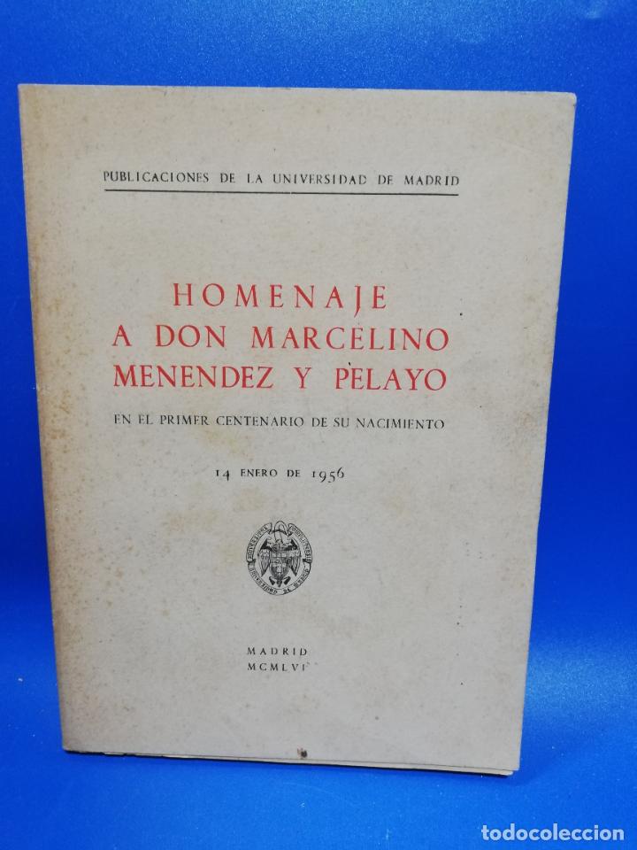 Second hand books: HOMENAJE A DON MARCELINO MENDEZ Y PELAYO. 1956. PAGS : 139.