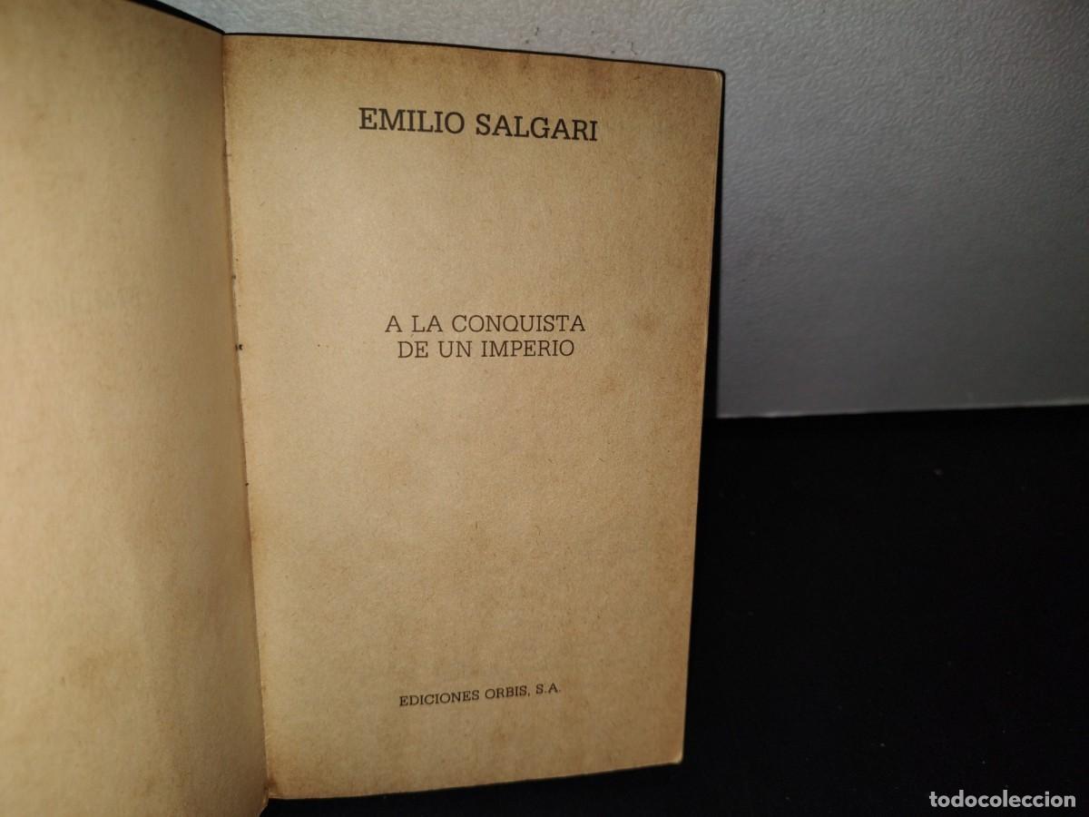 Libros de segunda mano: 76- A LA CONQUISTA DE UN IMPERIO - EMILIO SALGARI - 1986 - Foto 3