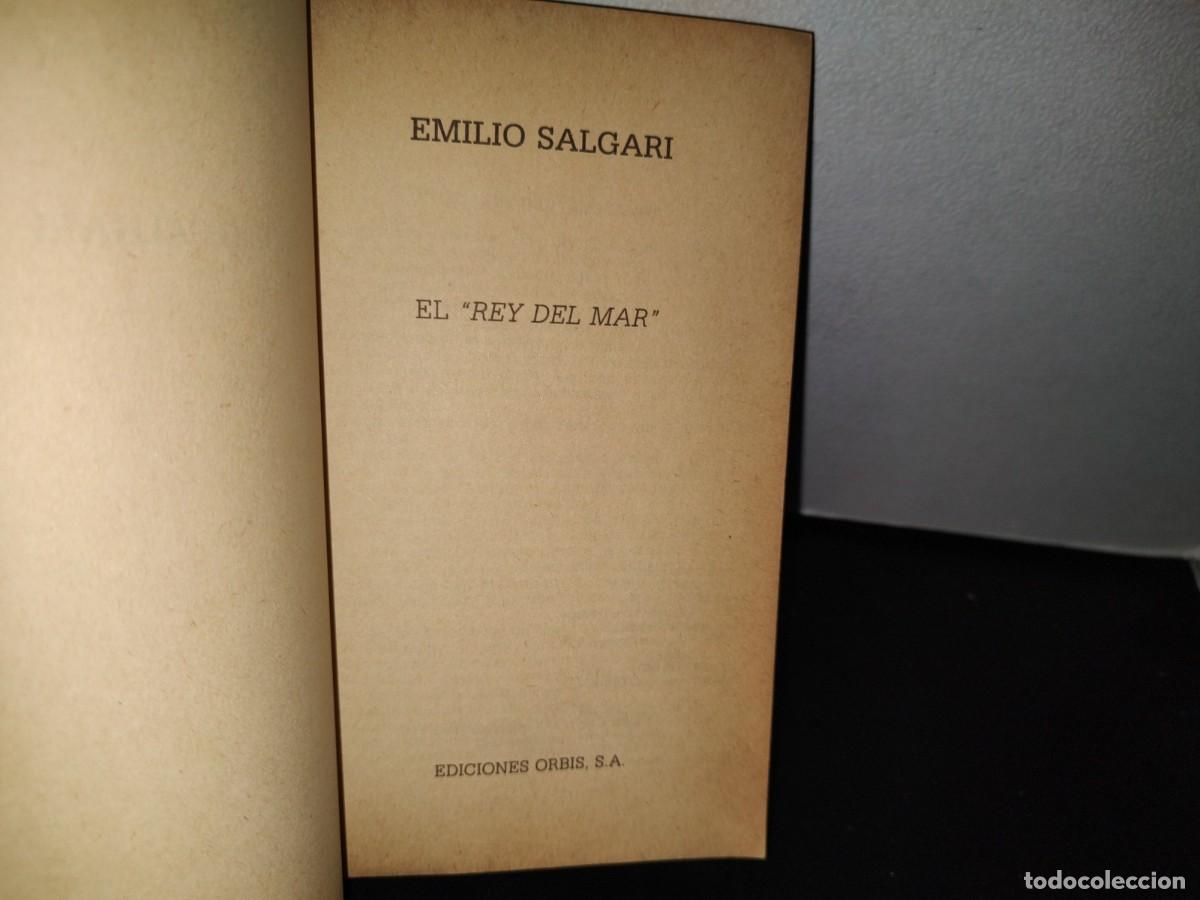 Libros de segunda mano: 76- &rdquo;EL REY DEL MAR&rdquo; - EMILIO SALGARI - EDICIONES ORBIS, S. A. - 1986 - Foto 3