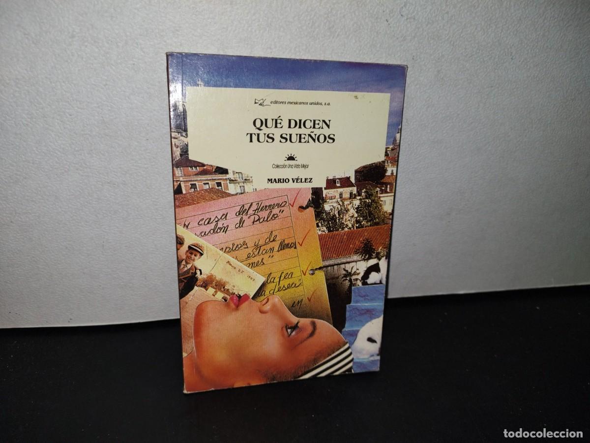 Libros de segunda mano: 76- QU&Eacute; DICEN TUS SUE&Ntilde;OS - MARIO V&Eacute;LEZ - Foto 1