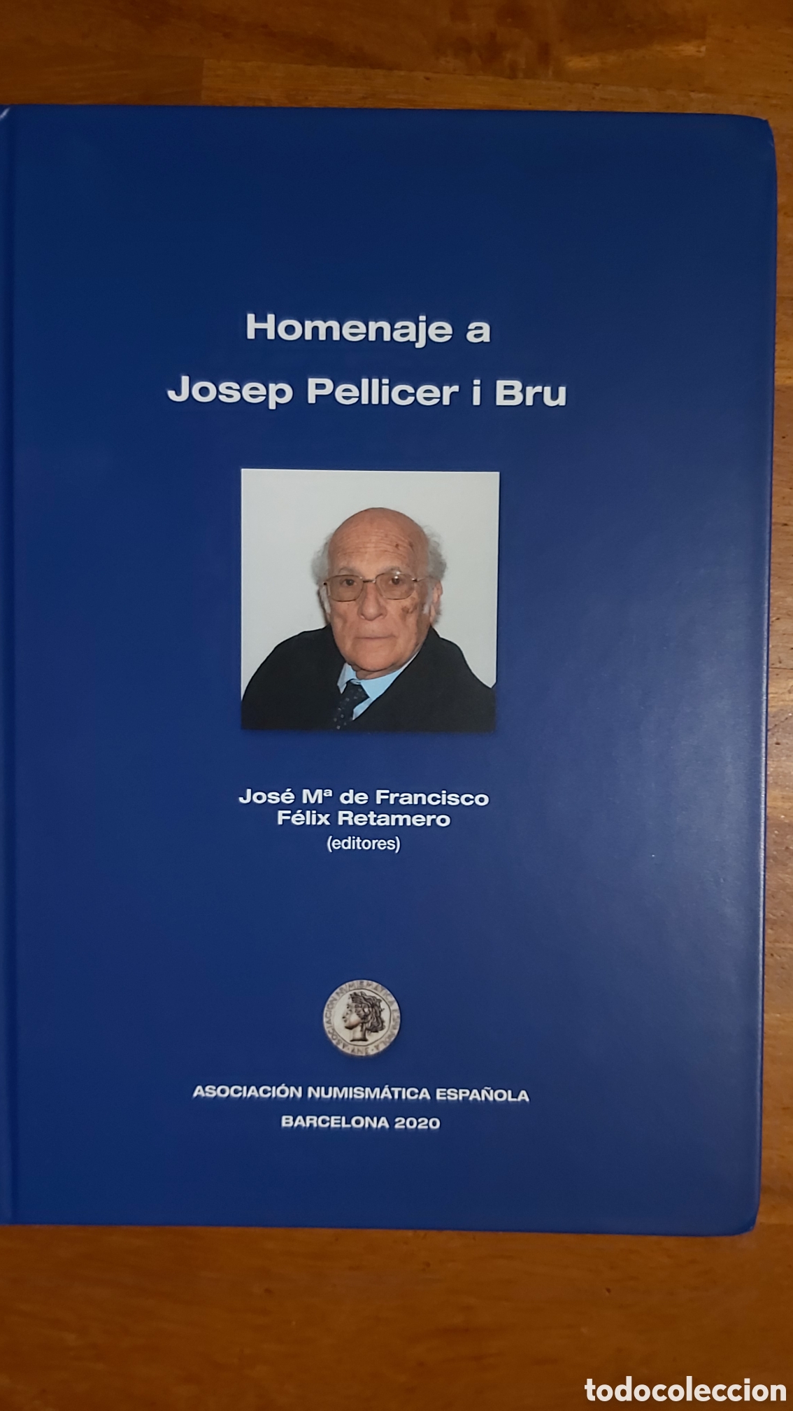 Libros de segunda mano: NUMISM&Aacute;TICA - HOMENAJE A JOSEP PELLICER I BRU - Foto 1
