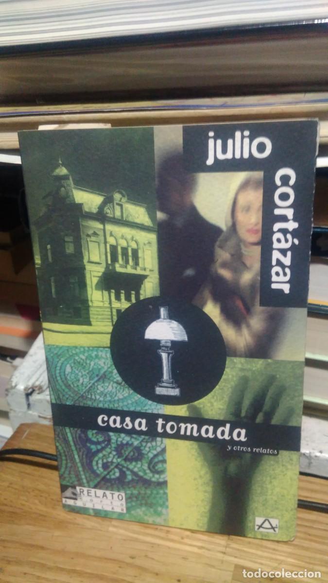 Libros de segunda mano: CASA TOMADA, JULIO CORTAZAR, ED. RELATO, - Foto 1
