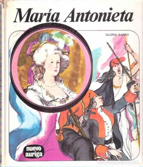 Libros de segunda mano: Mar&iacute;a Antonieta - Sarro, Gloria - Foto 1