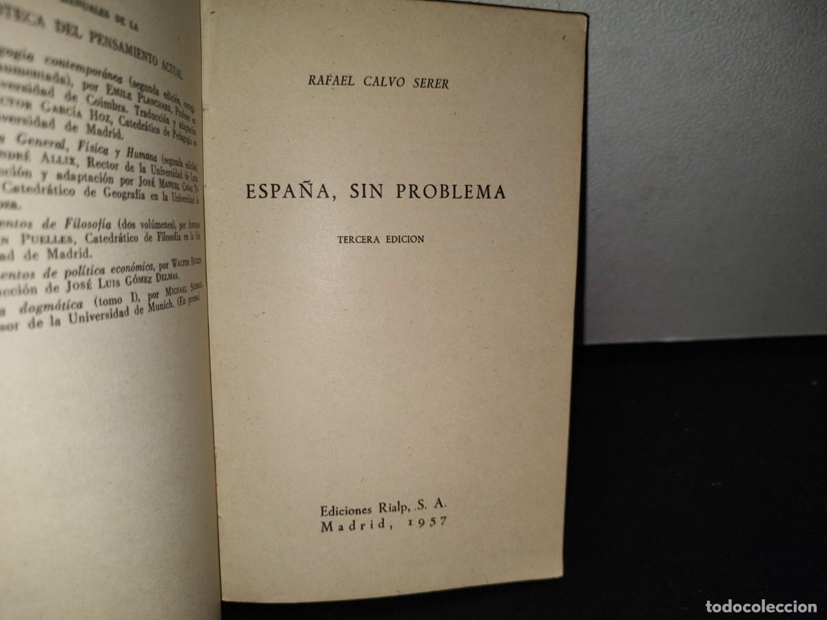 Libros de segunda mano: 76- ESPA&Ntilde;A, SIN PROBLEMA - RAFAEL CALVO SERER - 1957 - Foto 4