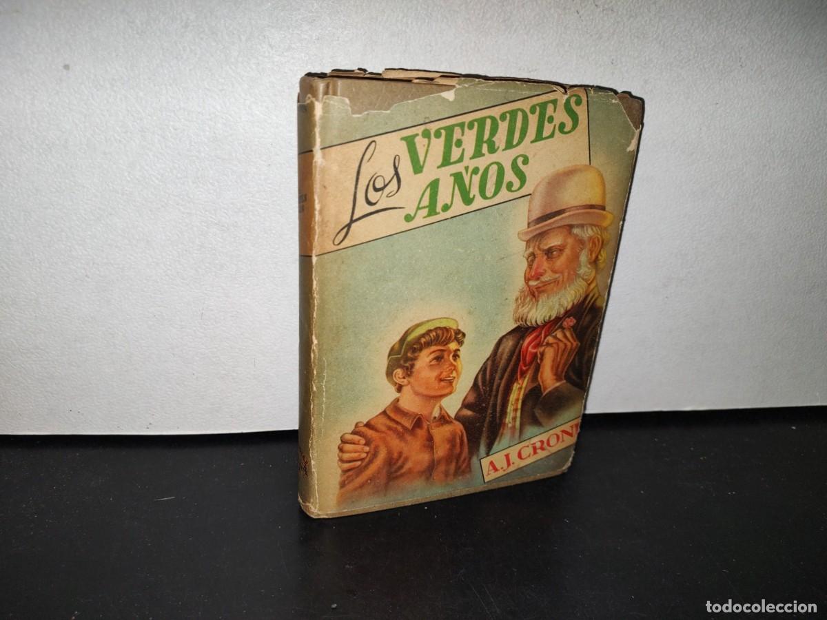 Libros de segunda mano: 76- LOS VERDES A&Ntilde;OS - A. J. CRONIN - 1948 - Foto 1