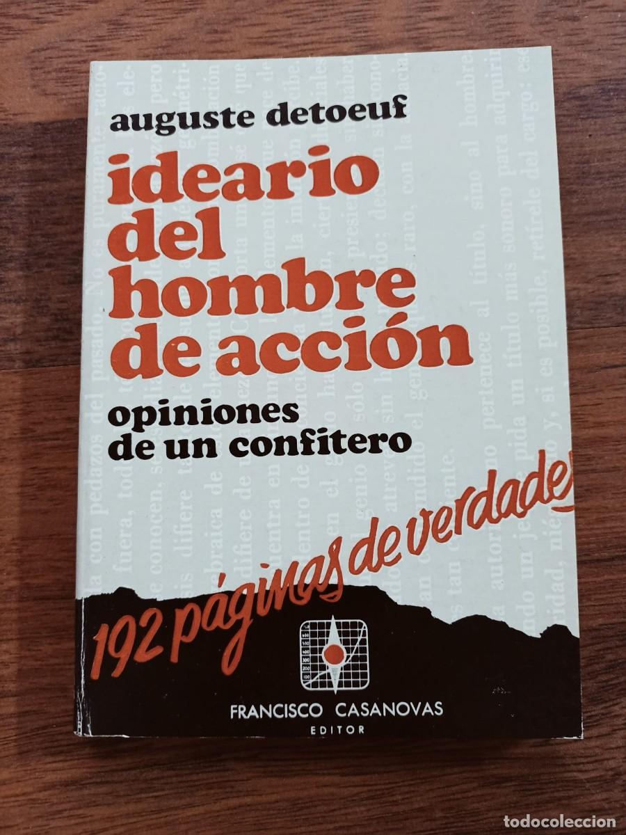 Gebrauchte B&uuml;cher: IDEARIO DEL HOMBRE DE ACCION. OPINIONES DE UN CONFITERO, de AUGUSTE DETOEUF
