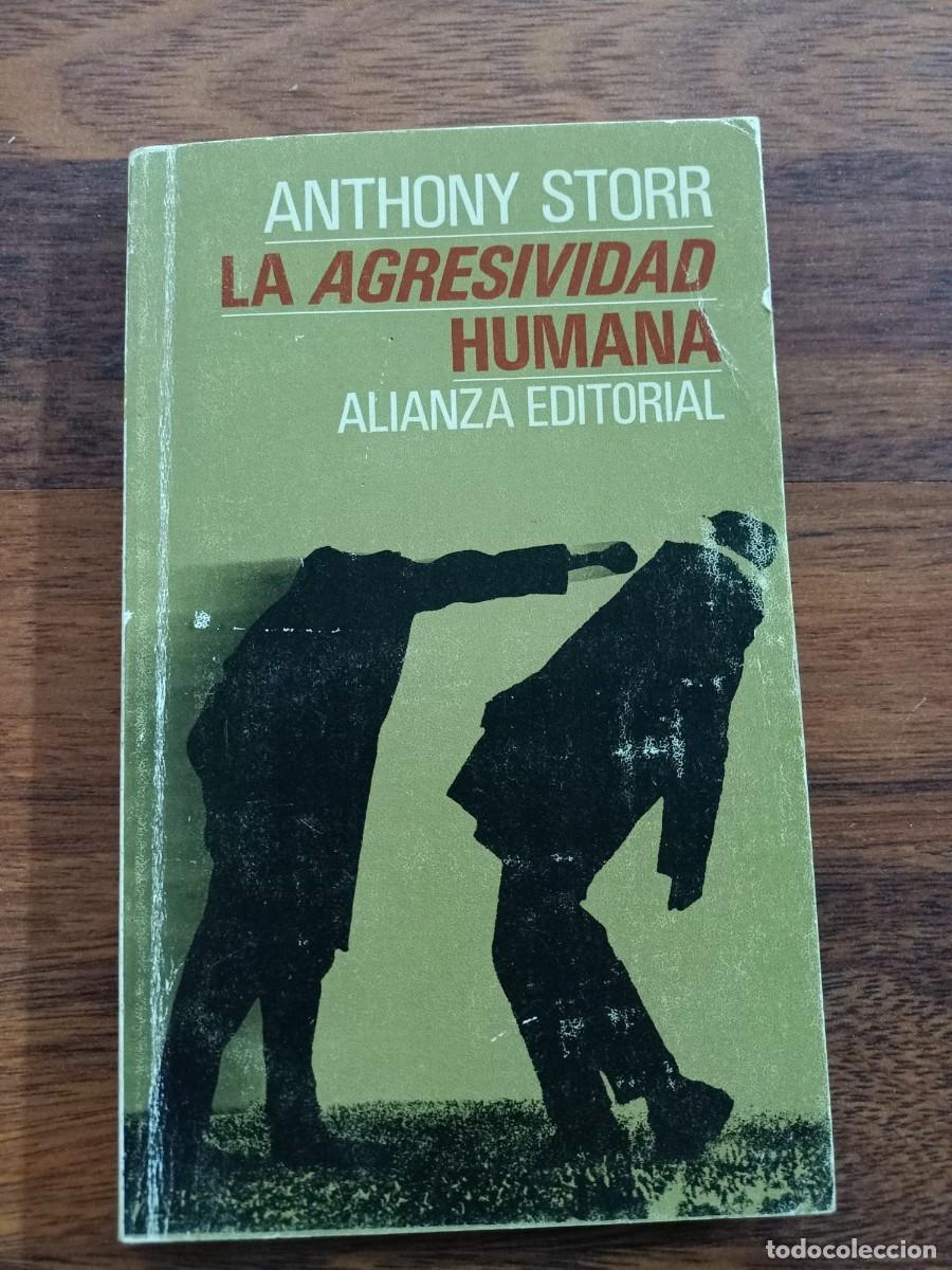 Libros de segunda mano: LA AGRESIVIDAD HUMANA, de ANTHONY STORR - Foto 1