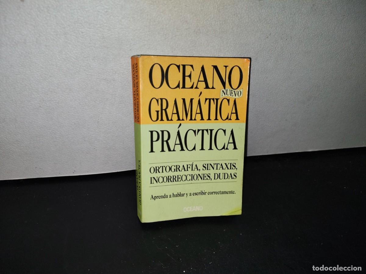 Libros de segunda mano: 193- OC&Eacute;ANO. GRAM&Aacute;TICA PR&Aacute;CTICA. APRENDA A HABLAR Y A ESCRIBIR CORRECTAMENTE - Foto 1