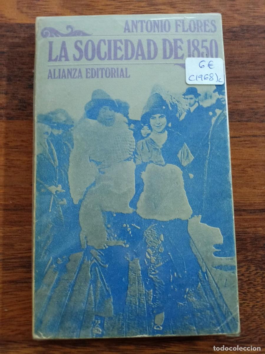 Libros de segunda mano: LA SOCIEDAD DE 1850, de ANTONIO FLORES - Foto 1