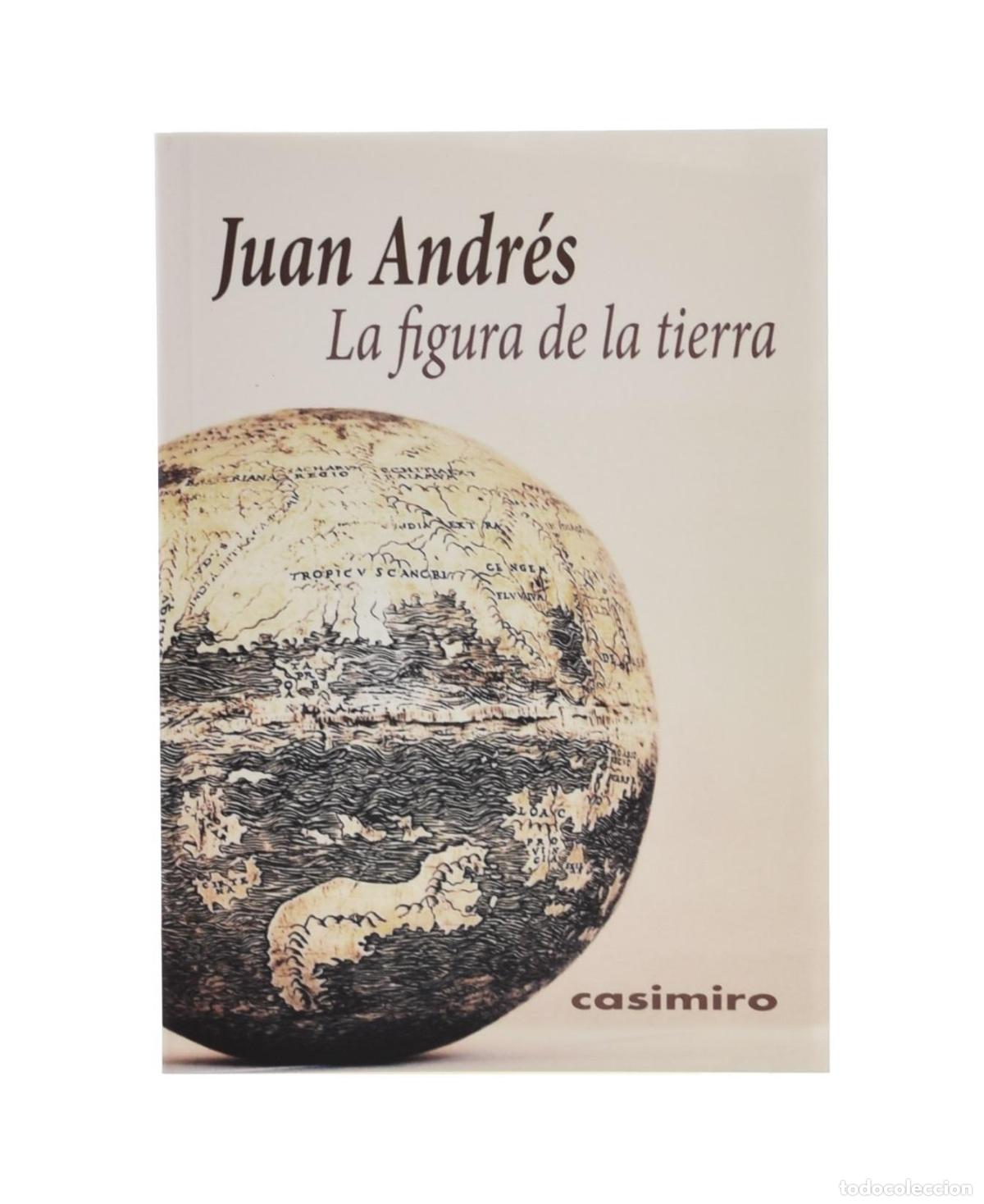 Libros de segunda mano: LA FIGURA DE LA TIERRA - ANDR&Eacute;S, Juan - Foto 1
