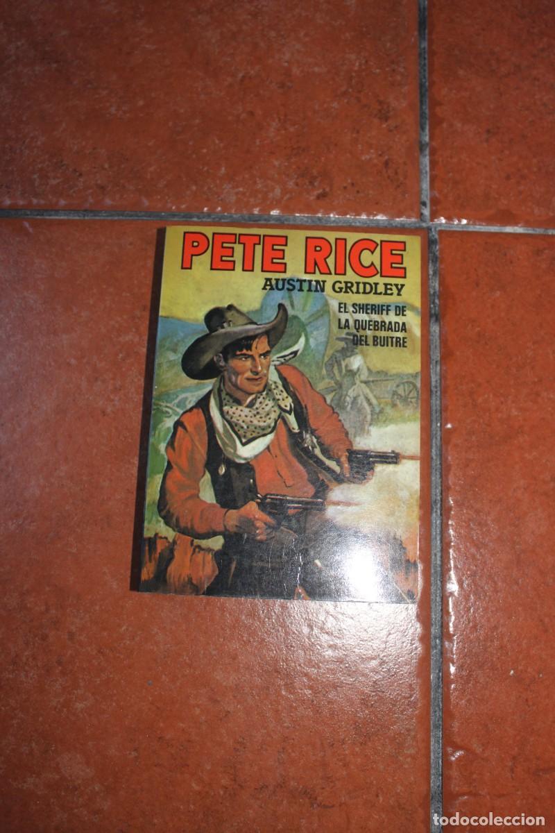Libros de segunda mano: PETE RICE N&ordm; 1 : EL SHERIFF DE LA QUEBRADA DEL BUITRE ; AUSTIN GRIDLEY - Foto 1