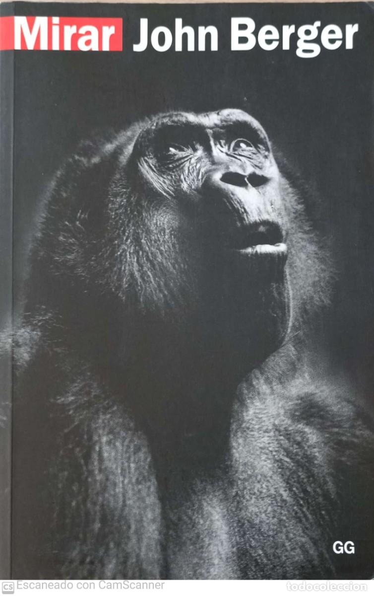 Libros de segunda mano: Mirar. (John Berger) - Foto 1