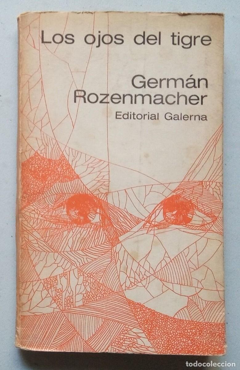 Libros de segunda mano: Rozenmacher, Germ&aacute;n - Los Ojos del Tigre - Editorial Galerna - (1967) - Foto 1