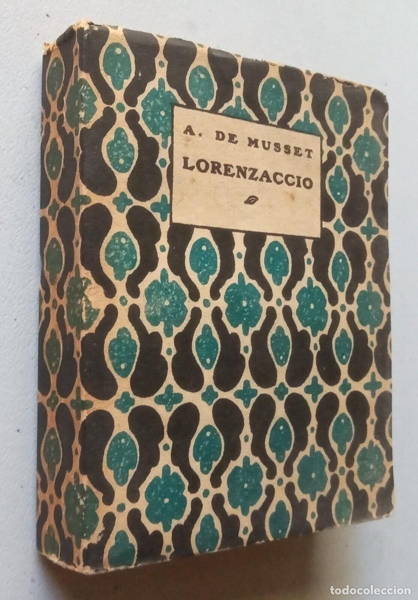 Libros de segunda mano: De Musset, Alfred - Lorenzaccio - Tom&aacute;s Borr&aacute;s - Rafael Barradas - (1921) - Foto 2
