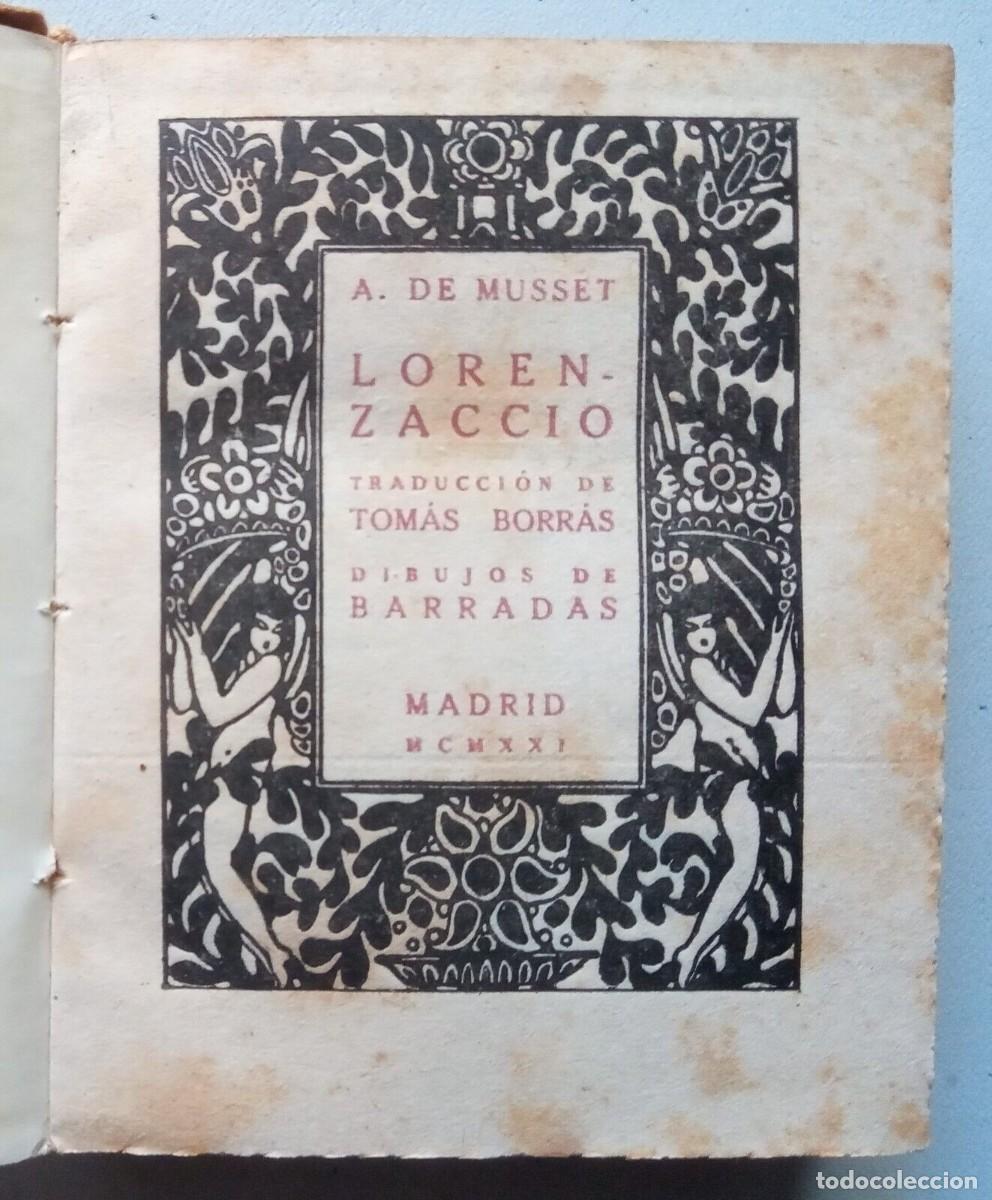 Libros de segunda mano: De Musset, Alfred - Lorenzaccio - Tom&aacute;s Borr&aacute;s - Rafael Barradas - (1921) - Foto 3