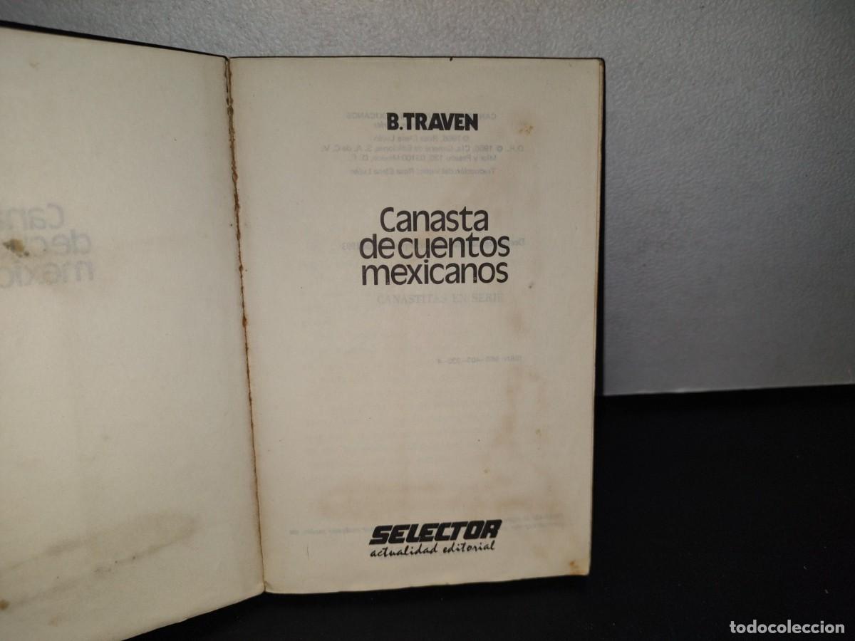 Libros de segunda mano: 76- CANASTA DE CUENTOS MEXICANOS - B. TRAVEN - Foto 6