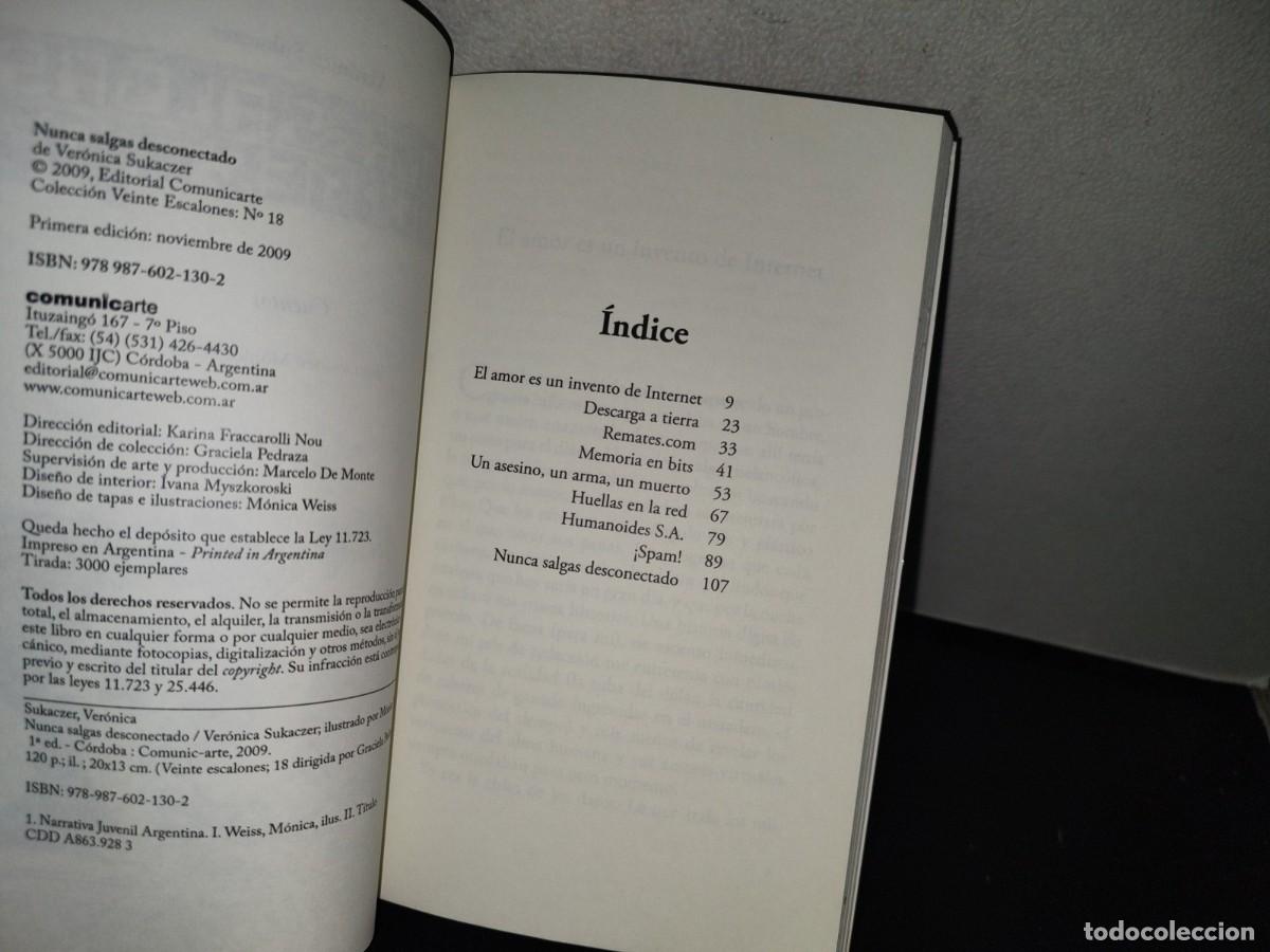 Libros de segunda mano: 76- NUNCA SALGAS DESCONECTADO - VER&Oacute;NICA SUKACZER - PRIMERA EDICI&Oacute;N 2009 - Foto 4
