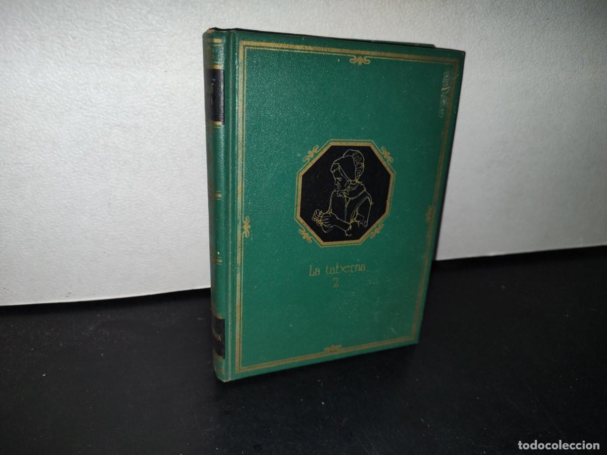 Libros de segunda mano: 76- LA TABERNA - EMILIO ZOLA - TOMO II - EDICIONES OLIMPIA, S. A. - 1973 - Foto 1