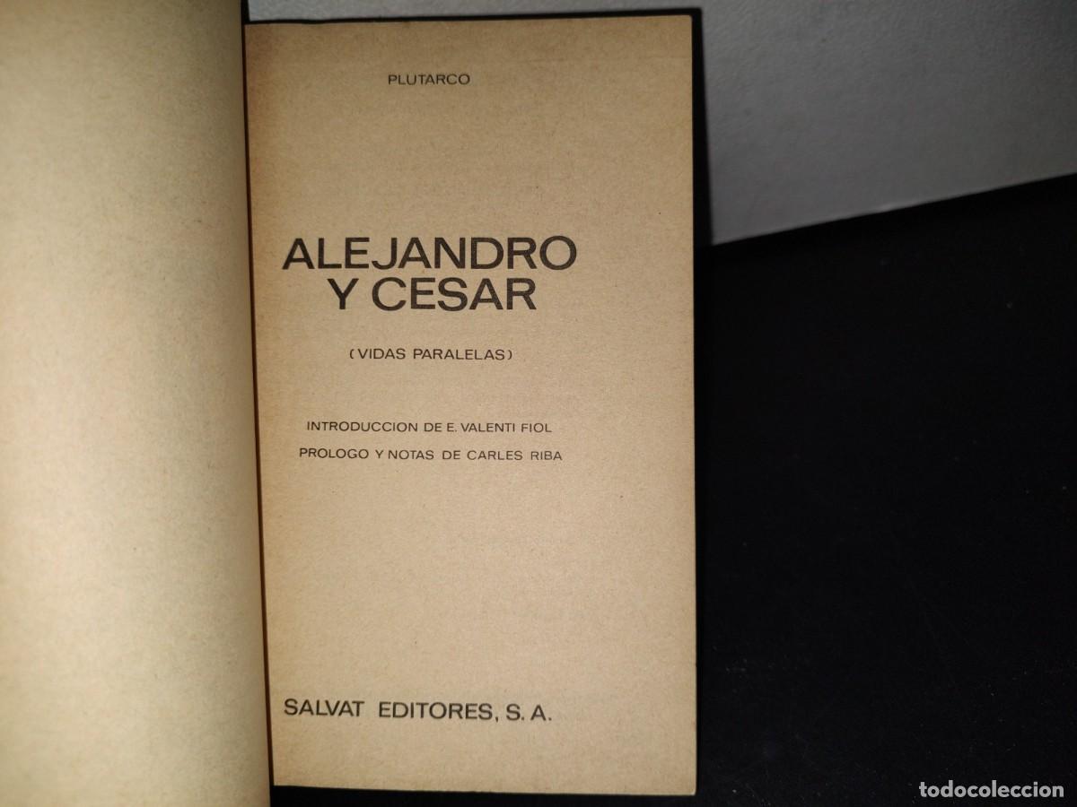 Libros de segunda mano: 76- ALEJANDRO Y C&Eacute;SAR - PLUTARCO - Foto 3