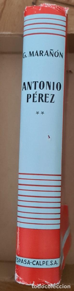 Libros de segunda mano: Antonio P&eacute;rez. Gregorio Mara&ntilde;&oacute;n. 2 Volumenes - Foto 5
