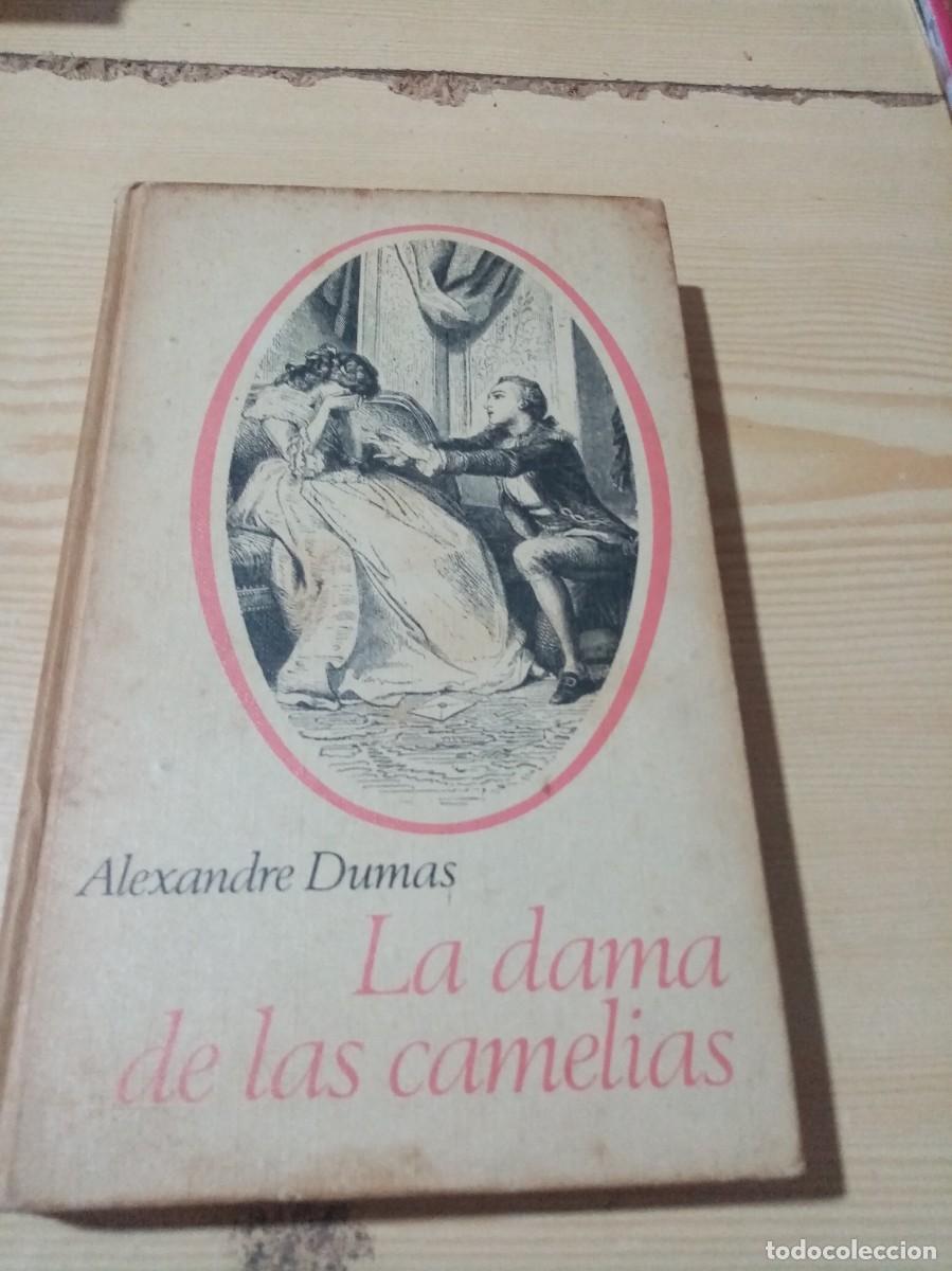 Libros de segunda mano: LA DAMA DE LAS CAMELIAS. ALEXANDRE DUMAS. EST11B4 - Foto 1