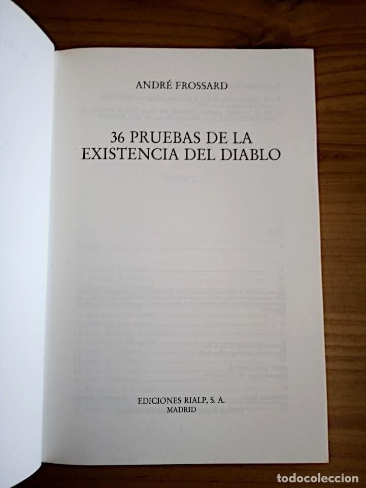 Libros de segunda mano: 36 PRUEBAS DE LA EXISTENCIA DEL DIABLO. FROSSARD ANDR&Eacute;. EDICIONES RIALP. 1 &ordf; ED. 1992 - Foto 3