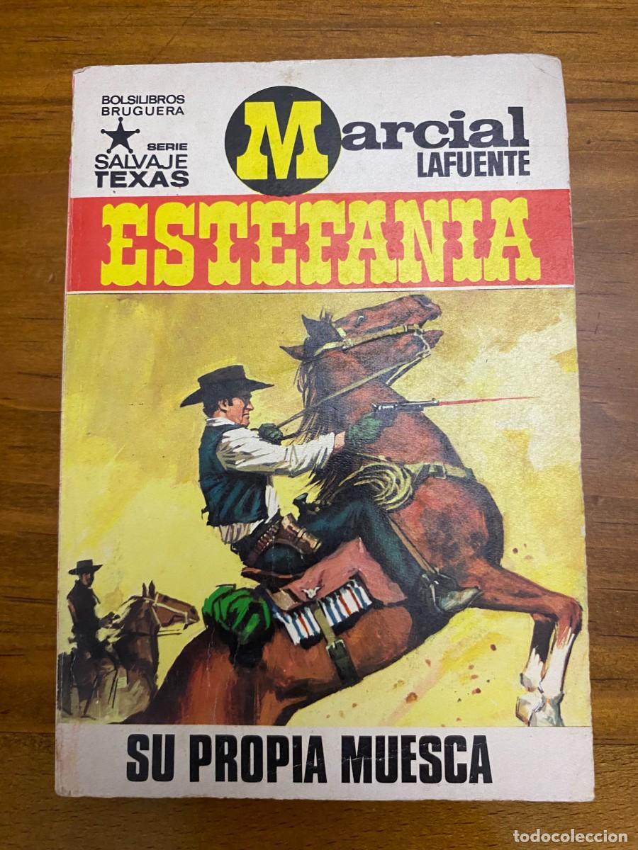 Libros de segunda mano: SU PROPIA MUESCA - ESTEFANIA (N&ordm; 752)