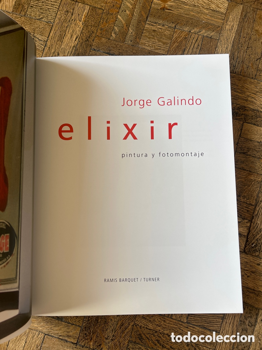 Libros de segunda mano: Jorge Galindo - Elixir - Ramis Barquet/Turner (2006) - Foto 2