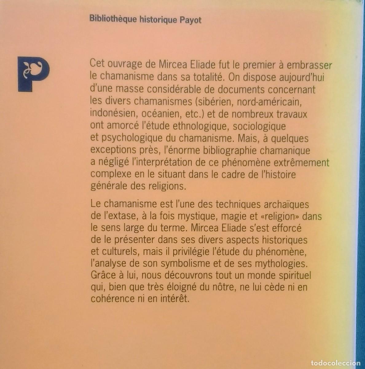 Libros de segunda mano: LE CHAMANISME, ET LES TECHNIQUES ARCHA&Iuml;QUES DE LEXTASE - MIRCEA ELIADE - EN FRANCES. - Foto 2