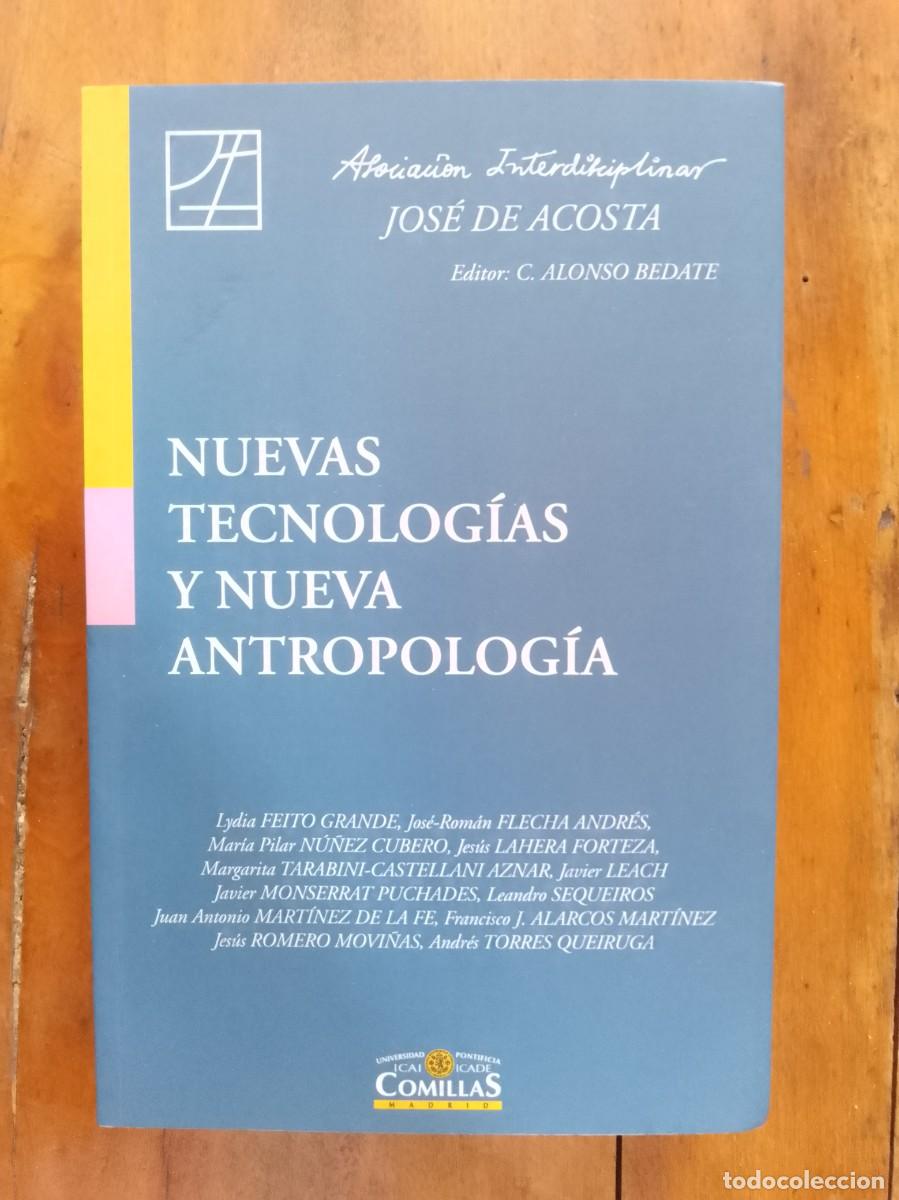 Libros de segunda mano: NUEVAS tecnolog&iacute;as y nueva antropolog&iacute;a
