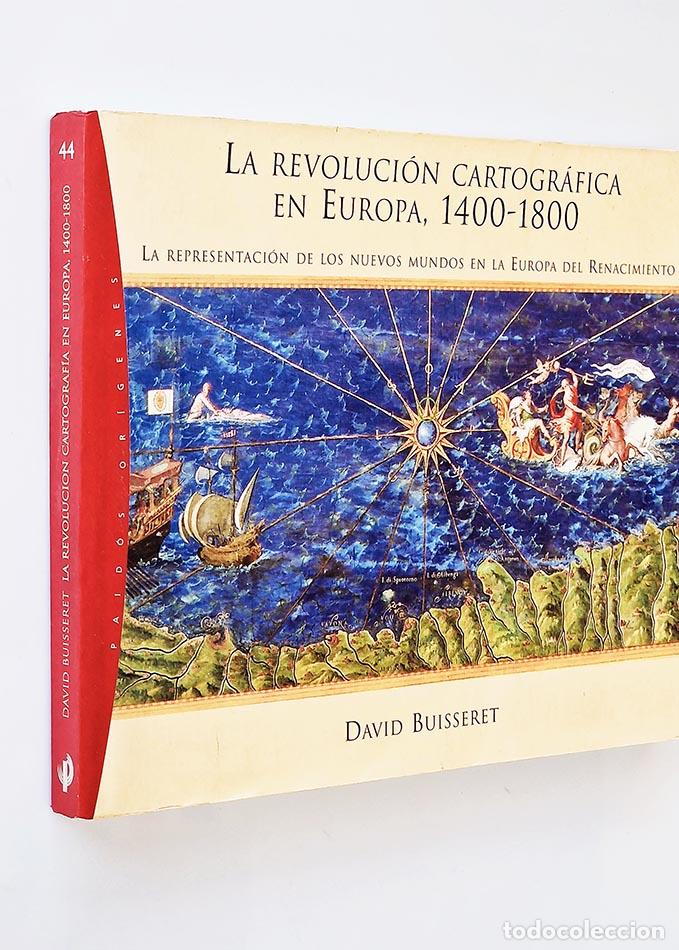 Libri di seconda mano: LA REVOLUCI&Oacute;N CARTOGR&Aacute;FICA EN EUROPA. 1400-1800. La representaci&oacute;n de los nuevos mundos en la Europa