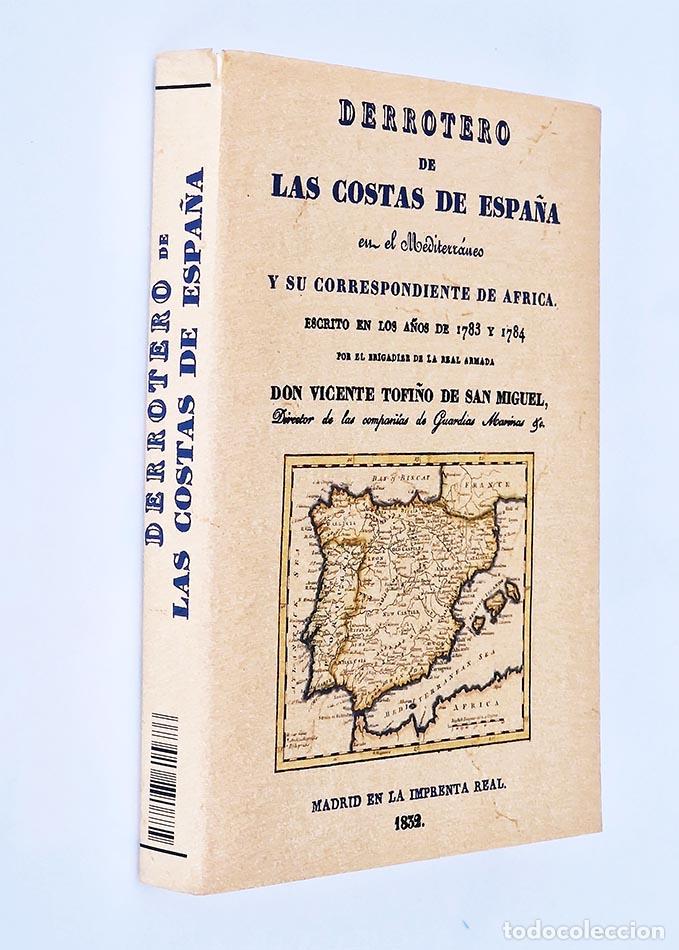 Libros de segunda mano: DERROTERO DE LAS COSTAS DE ESPA&Ntilde;A EN EL MEDITERRANEO Y SU CORRESPONDIENTE DE AFRICA - TODI&Ntilde;O DE SAN