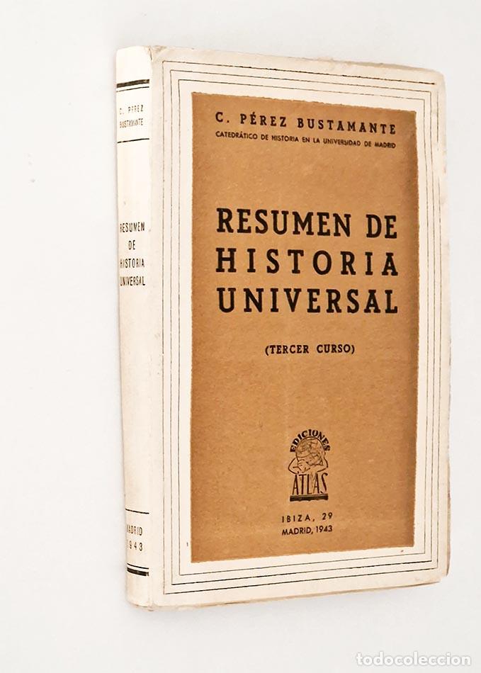Libros de segunda mano: RESUMEN DE HISTORIA UNIVERSAL. 3&ordm; Curso - P&Eacute;REZ BUSTAMANTE, C. - Foto 1