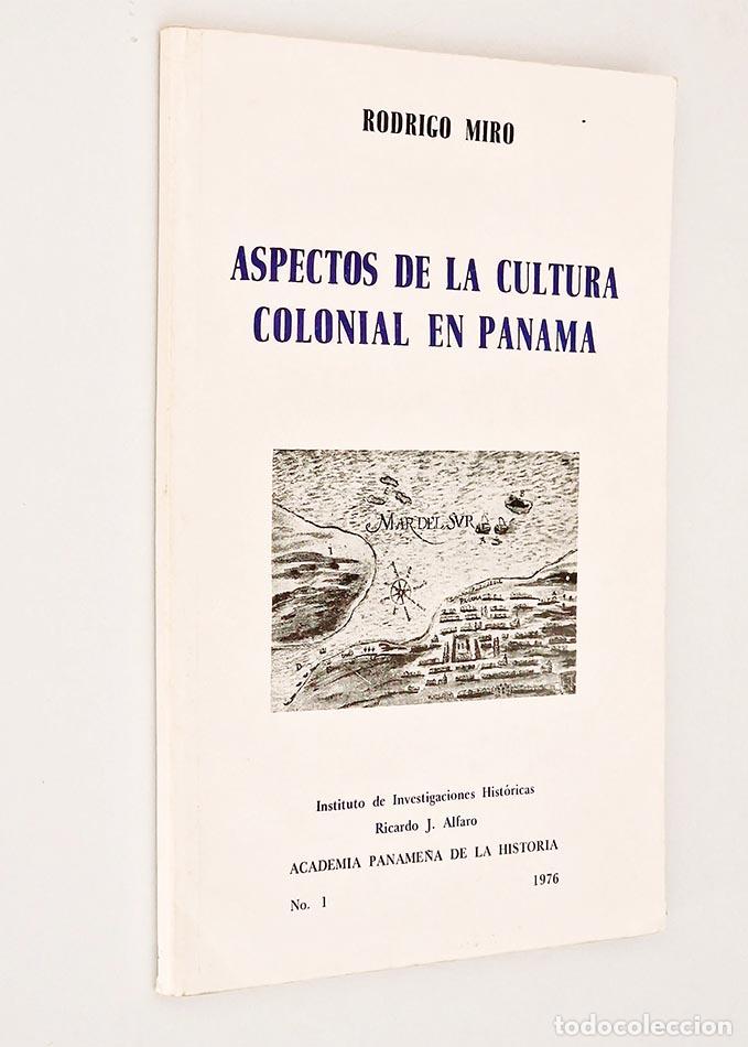 Libri di seconda mano: ASPECTOS DE LA CULTURA COLONIAL EN PANAM&Aacute; - MIR&Oacute;, Rodrigo